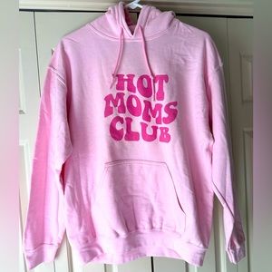 Hot Moms Club hoodie size M